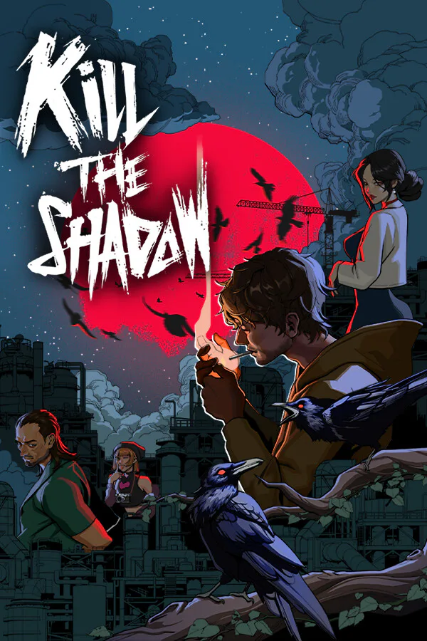 Copertina di Kill The Shadow