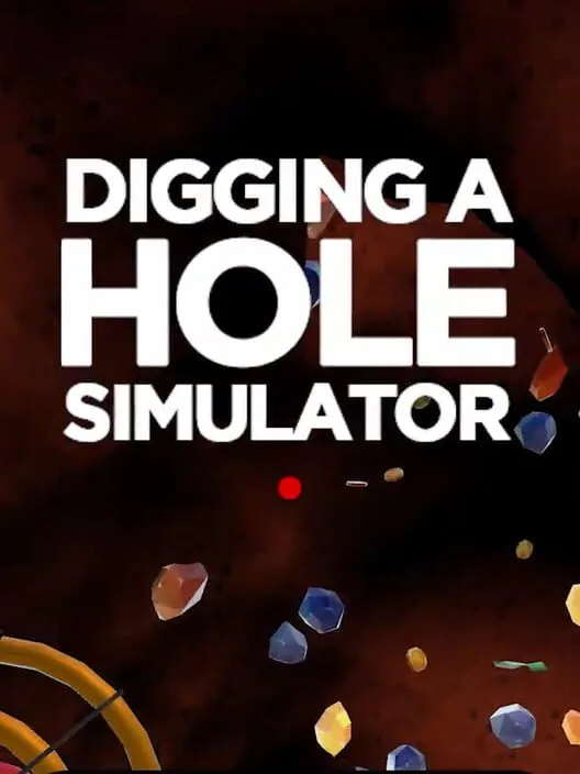 Copertina di Digging A Hole Simulator
