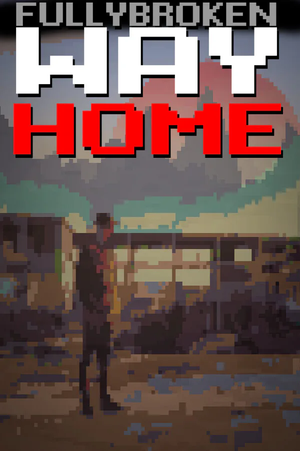 Copertina di FULLYBROKEN: WAY HOME - A Roguelike Shooter