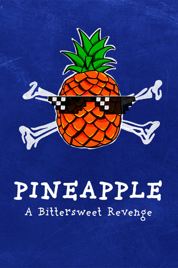Copertina di PINEAPPLE: A Bittersweet Revenge