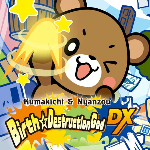 Copertina di Kumakichi&Nyanzou Birth ☆ Destruction God DX