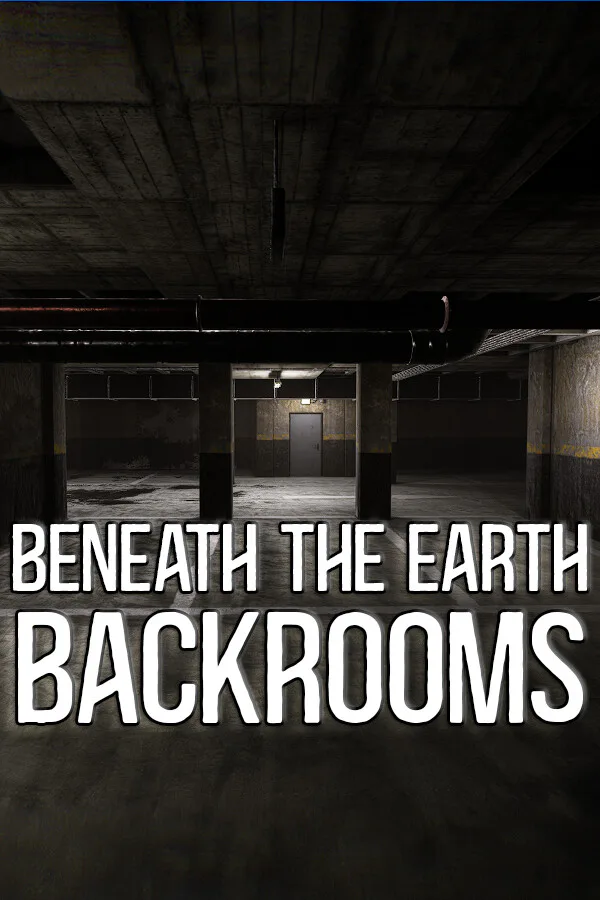 Copertina di Beneath The Earth - Backrooms
