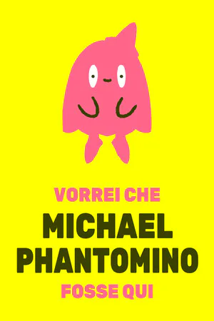Copertina di I wish Michael Phantomino were here