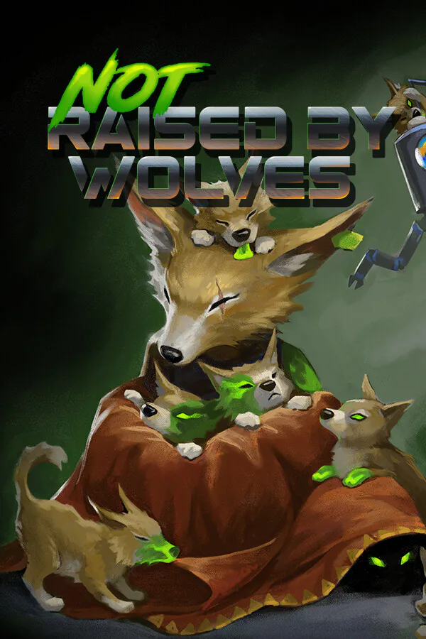 Copertina di Not Raised By Wolves