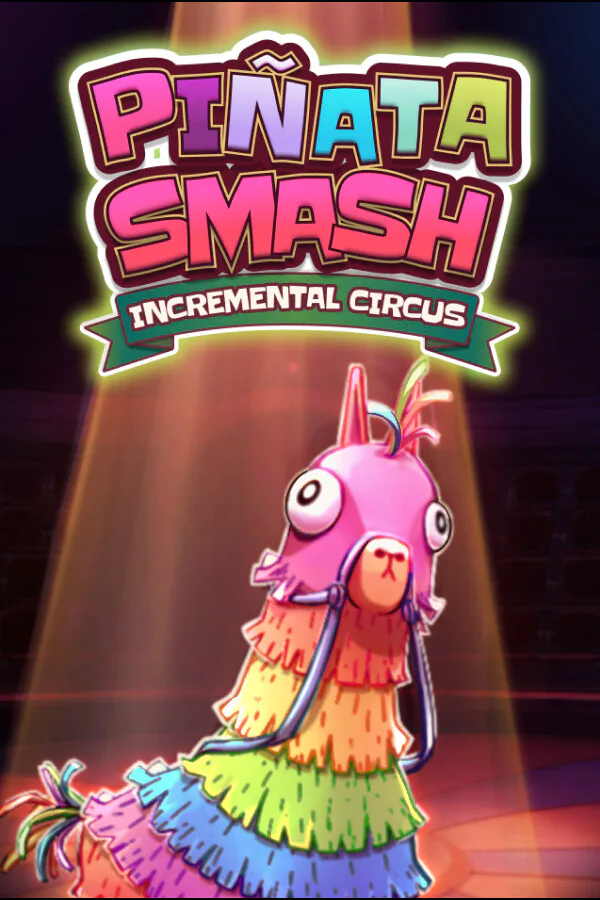 Copertina di Pinata Smash: Incremental Circus
