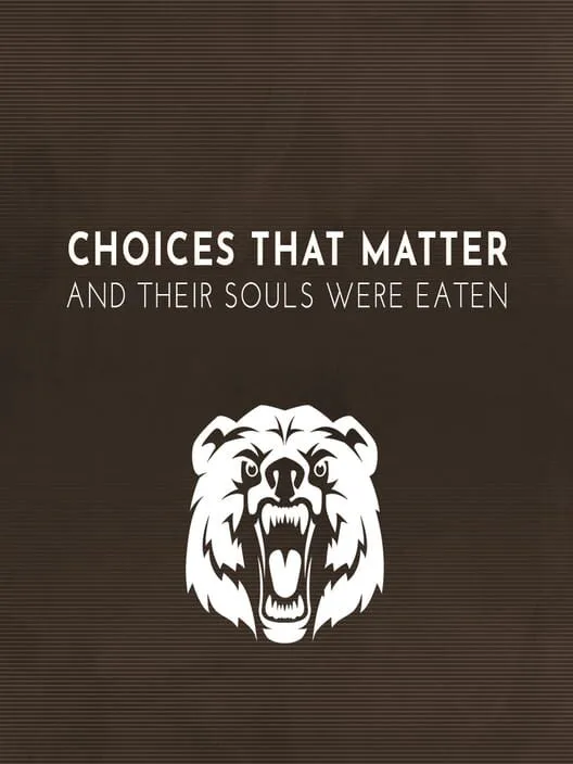 Copertina di Choices That Matter: And Their Souls Were Eaten