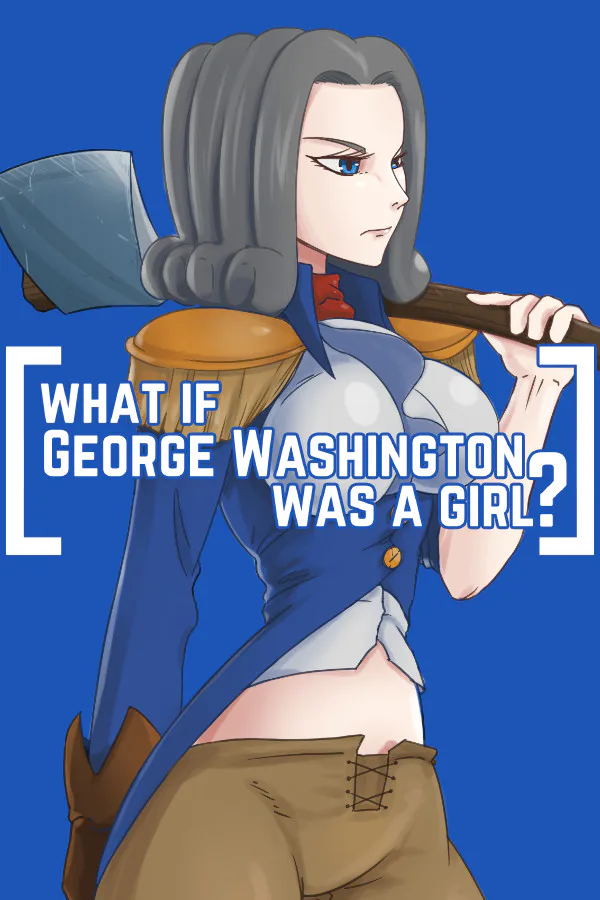 Copertina di What if George Washington was a Girl?