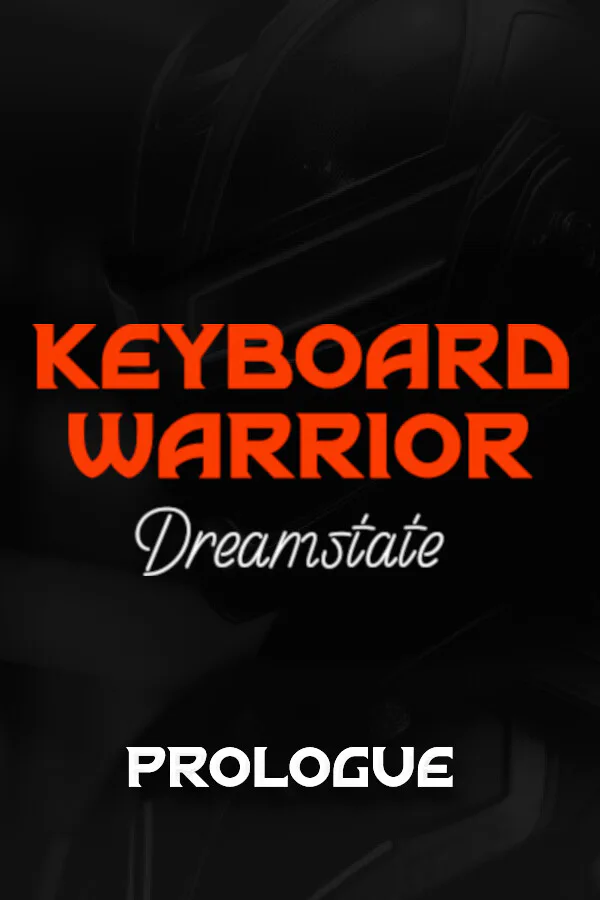 Copertina di Keyboard Warrior: Dreamstate Prologue