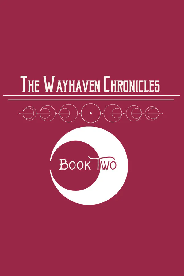 Copertina di Wayhaven Chronicles: Book Two