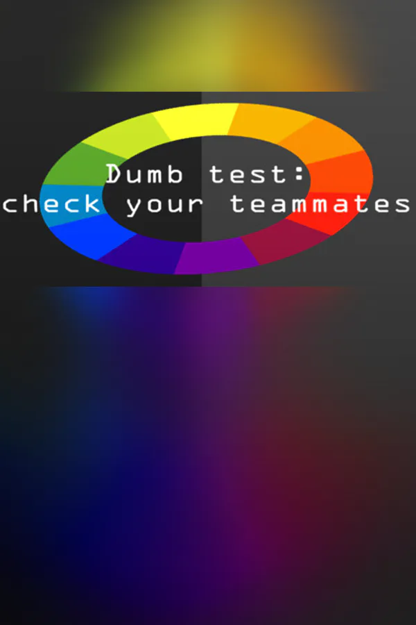Copertina di Dumb test: Check your teammates