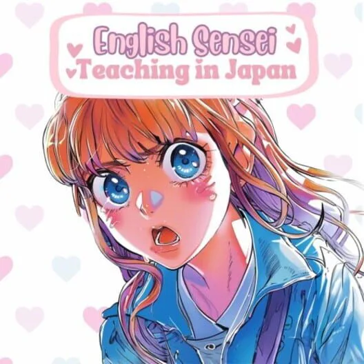 Copertina di English Sensei: Teaching in Japan