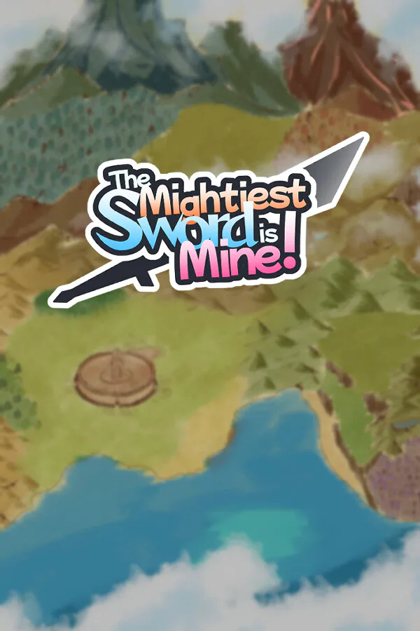 Copertina di The Mightiest Sword is Mine!