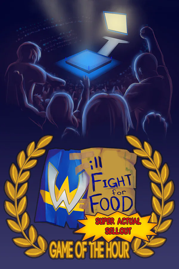 Copertina di Will Fight for Food: Super Actual Sellout: Game of the Hour