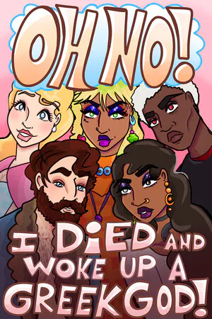 Copertina di Oh No! I Died and Woke Up a Greek God!