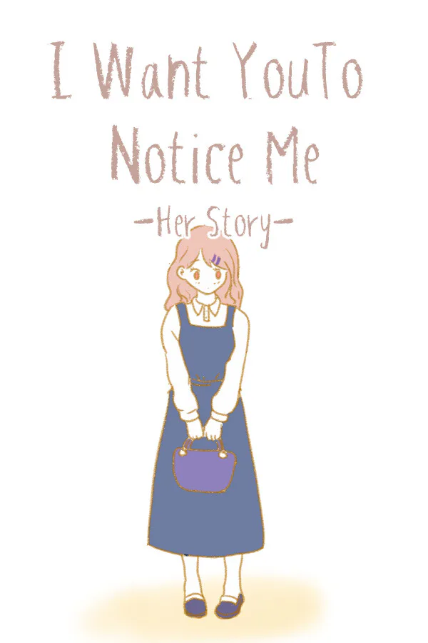 Copertina di I Want You To Notice Me: Her Story