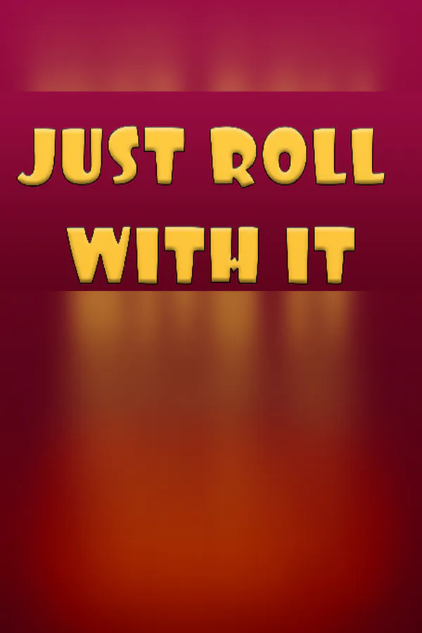 Copertina di Just Roll With It