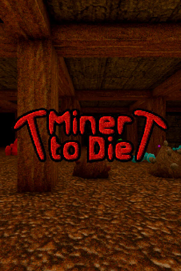 Copertina di Miner to Die