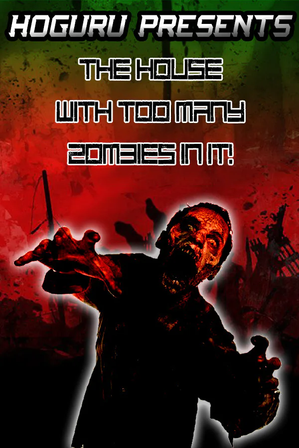 Copertina di HOGuru Presents: The House With Too Many Zombies In It