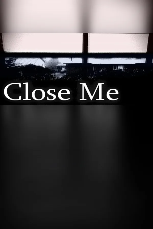 Copertina di Close Me