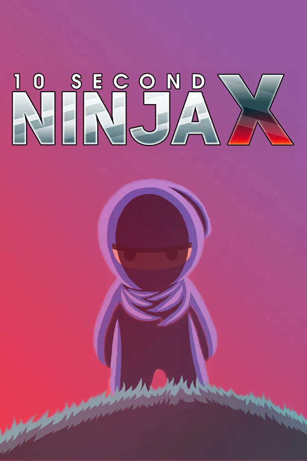 Copertina di 10 Second Ninja X