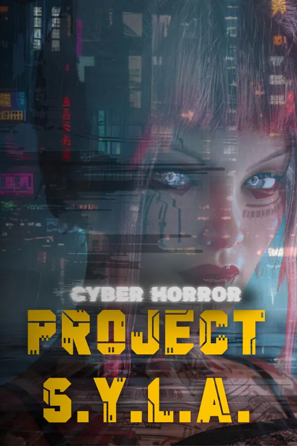 Copertina di Cyber Horror: Project S.Y.L.A.