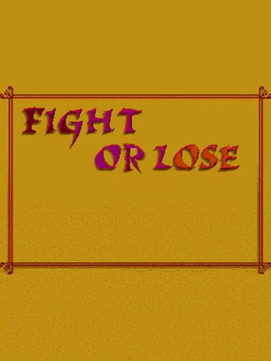 Copertina di Fight or Lose