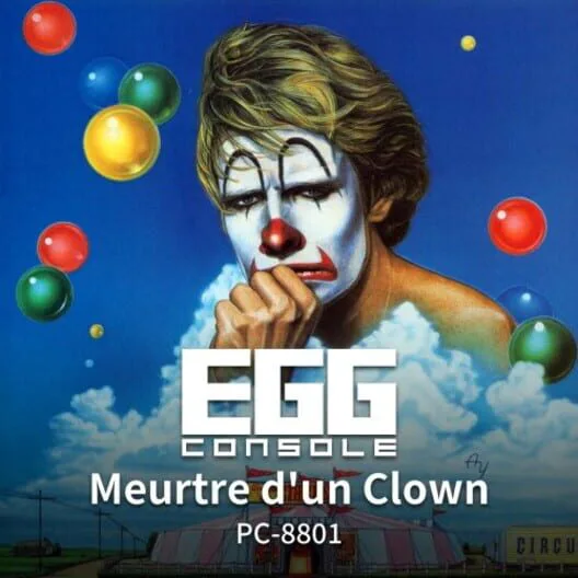 Copertina di EGGCONSOLE Meurtre d'un Clown PC-8801