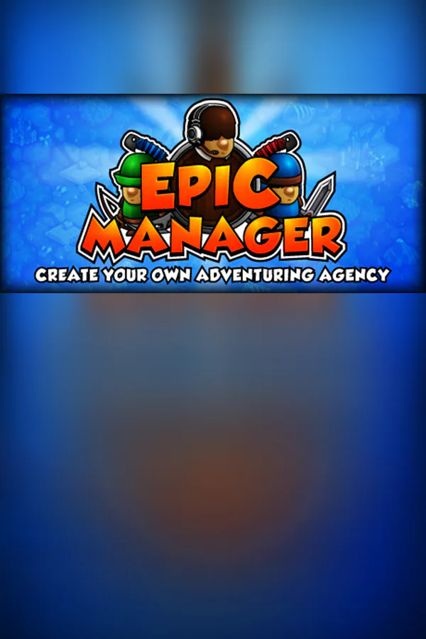 Copertina di Epic Manager - Create Your Own Adventuring Agency!