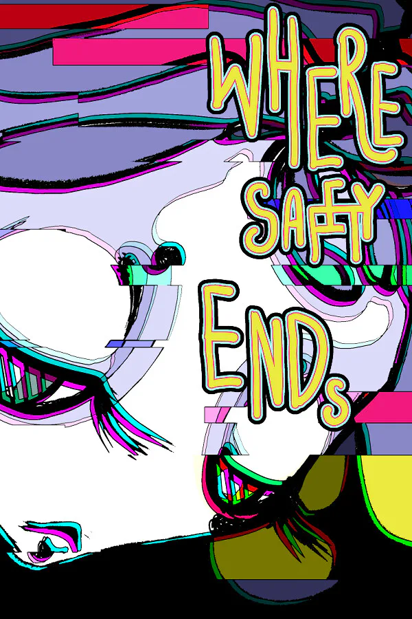 Copertina di WHERE SAFETY ENDS *R*