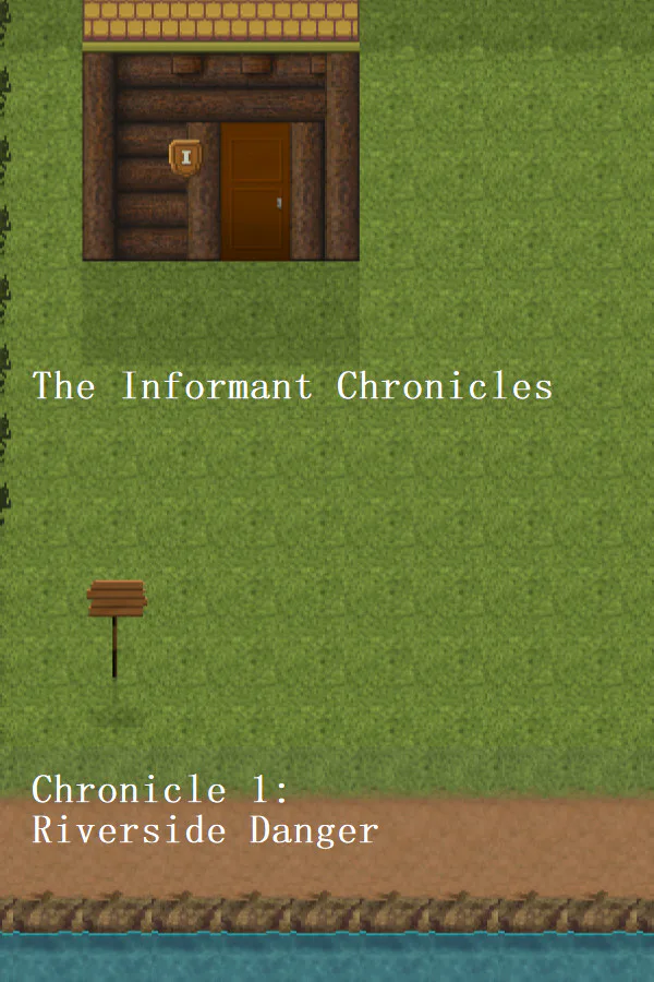 Copertina di The Informant Chronicles- Chronicle 1: Riverside Danger Part 1
