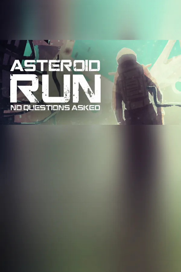 Copertina di Asteroid Run: No Questions Asked