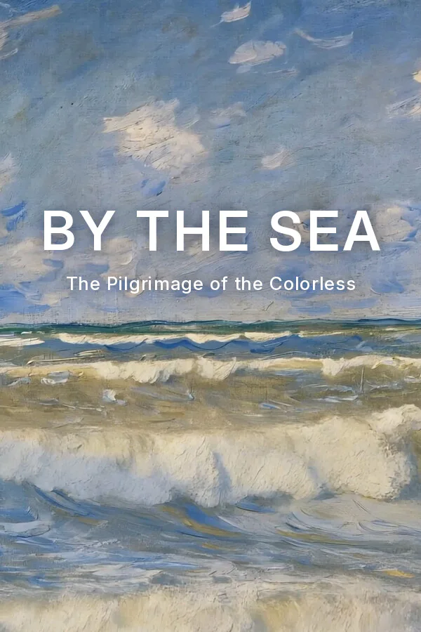 Copertina di By The Sea : Pilgrimage of the Colorless