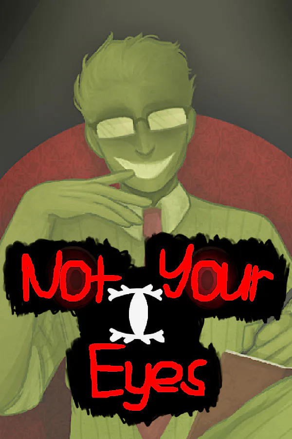 Copertina di Not Your Eyes