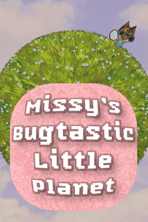 Copertina di Missy's Bugtastic Little Planet