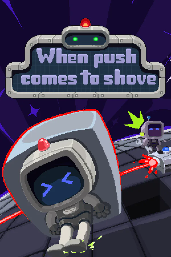 Copertina di When Push Comes To Shove