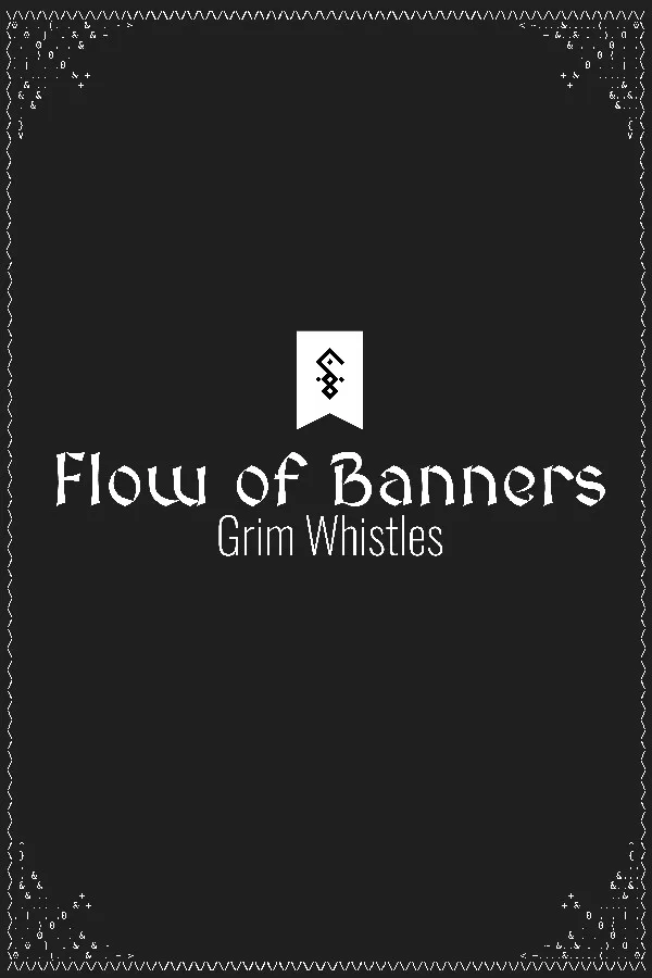 Copertina di Flow of Banners: Grim Whistles