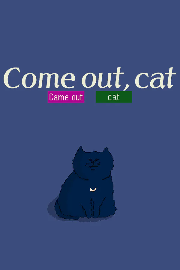Copertina di Come out, cat