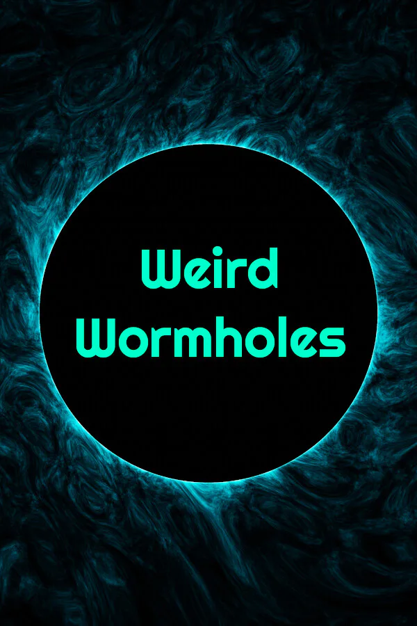 Copertina di Weird Wormholes