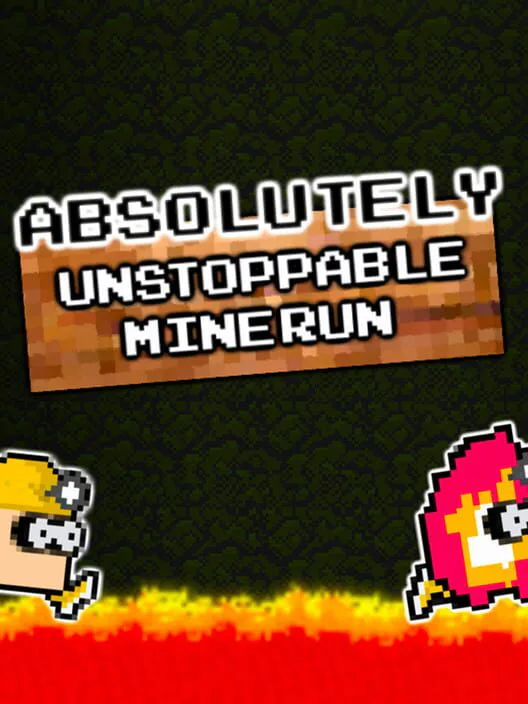 Copertina di Absolutely Unstoppable MineRun