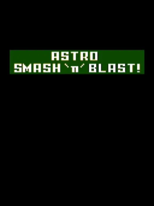 Copertina di Astro Smash 'n' Blast!