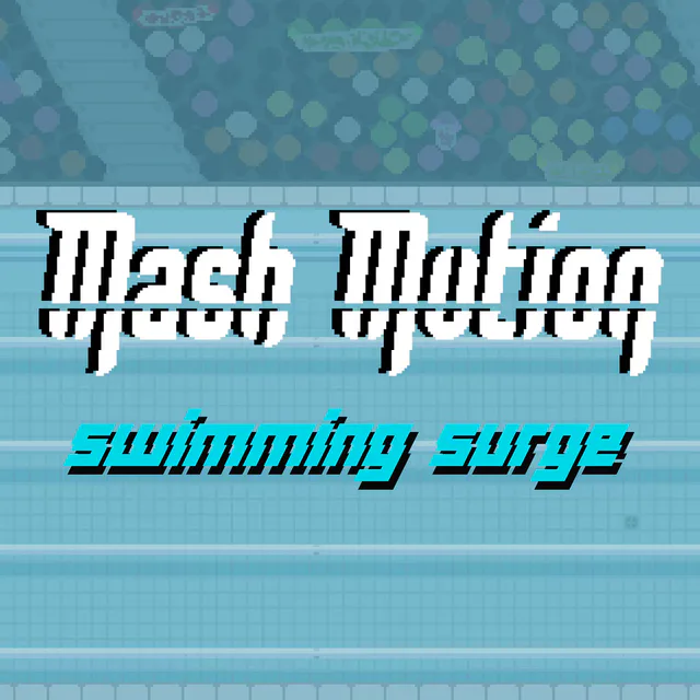 Copertina di Mash Motion: Swimming Surge