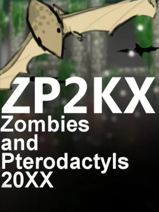 Copertina di ZP2KX: Zombies and Pterodactyls 20XX