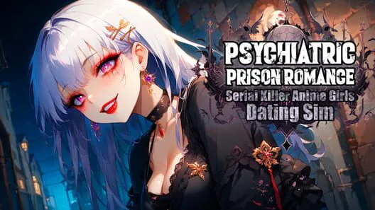 Copertina di Psychiatric Prison Romance: Serial Killer Anime Girls Dating Sim