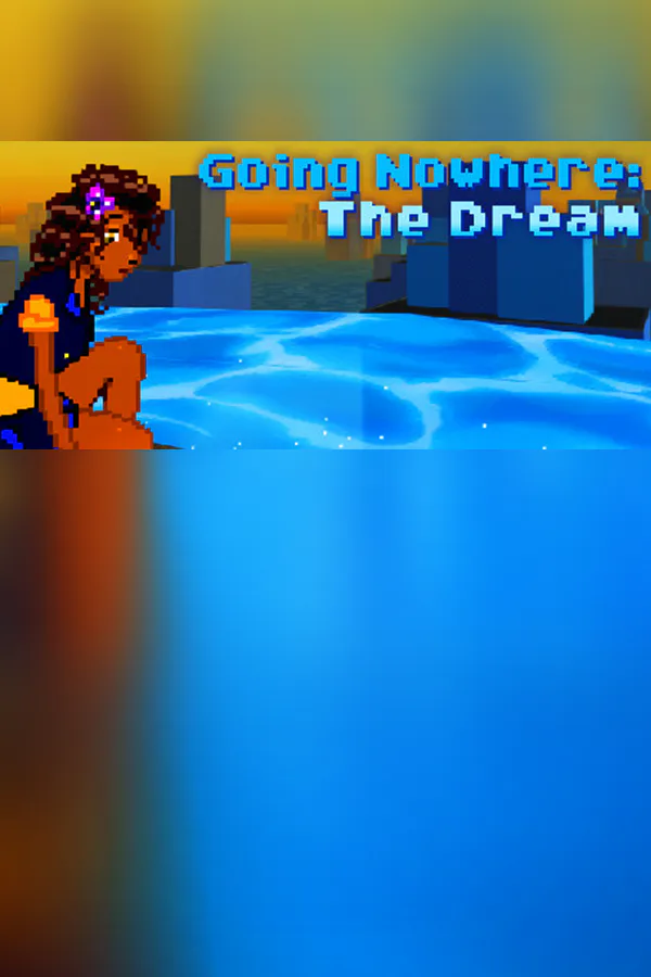 Copertina di Going Nowhere: The Dream