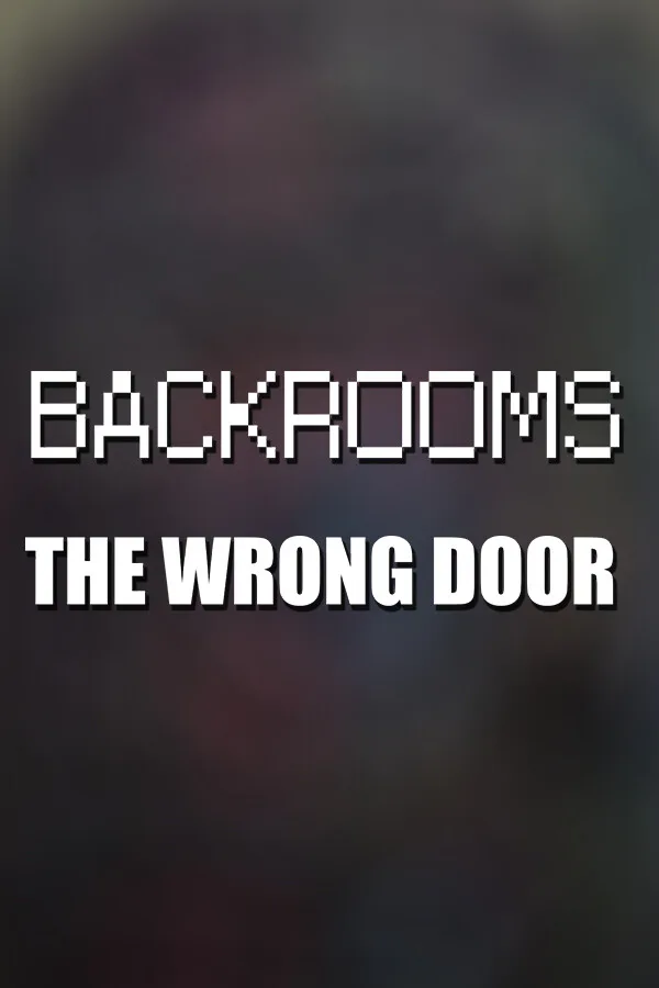 Copertina di Backrooms: The Wrong Door