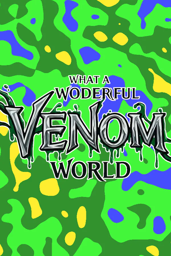Copertina di What a Wonderful Venom World