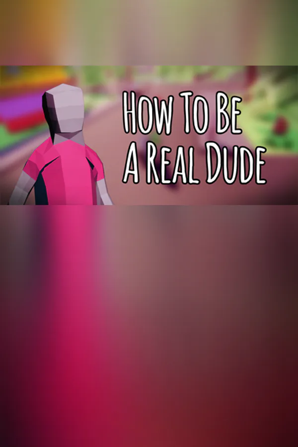 Copertina di How To Be A Real Dude