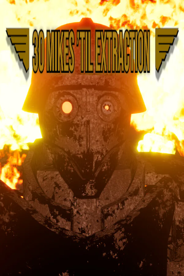 Copertina di 30 Mikes ’Til Extraction