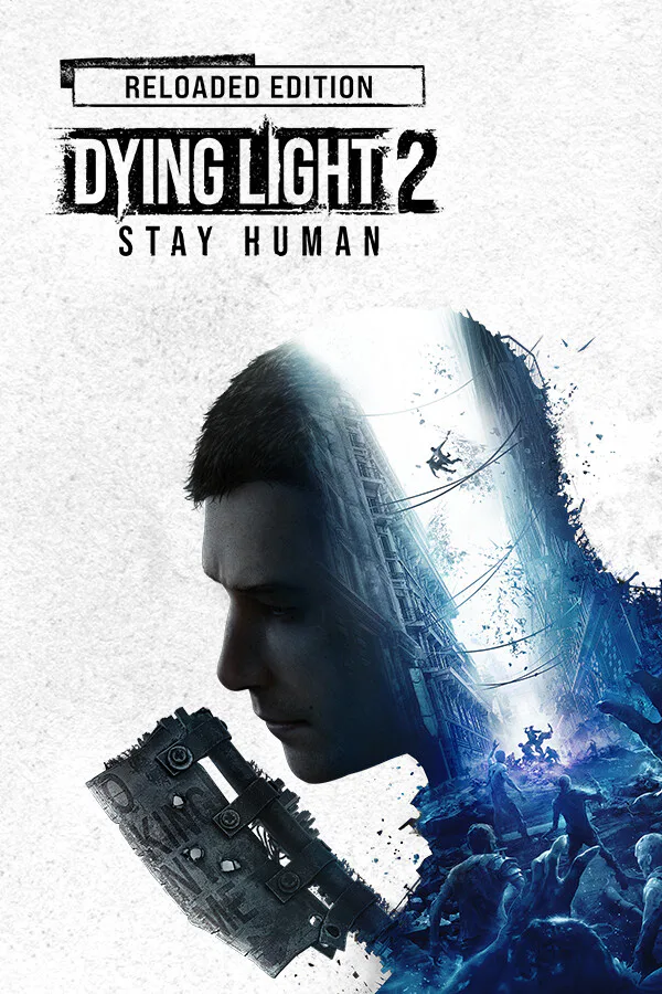 Copertina di Dying Light 2 Stay Human: Reloaded Edition