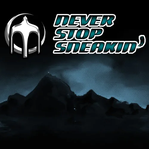 Copertina di Never Stop Sneakin'
